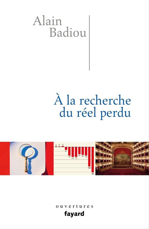 Couverture ebook de A la recherche du réel perdu, de Alain Badiou