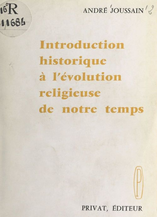 ebook cover of Introduction historique à l'évolution religieuse de notre temps, by Andre Joussain