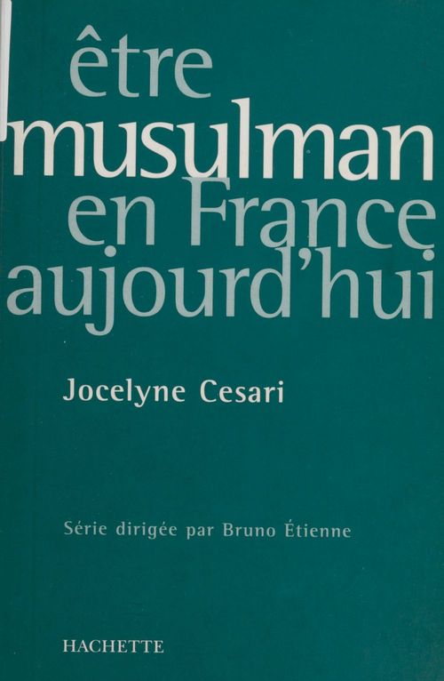 Couverture ebook de Être musulman en France aujourd'hui, de Cesari-J