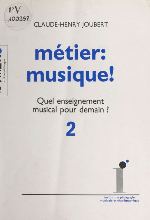 Couverture ebook de Métier, musique ! (2), de Claude-Henry Joubert