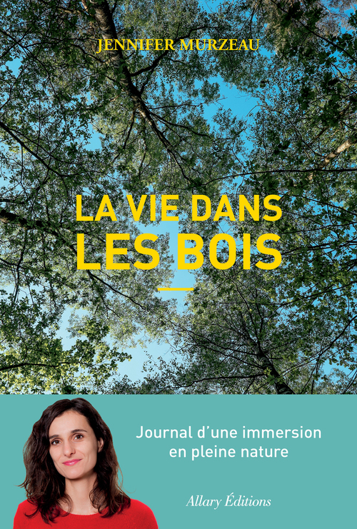 ebook cover of La vie dans les bois, by Jennifer Murzeau