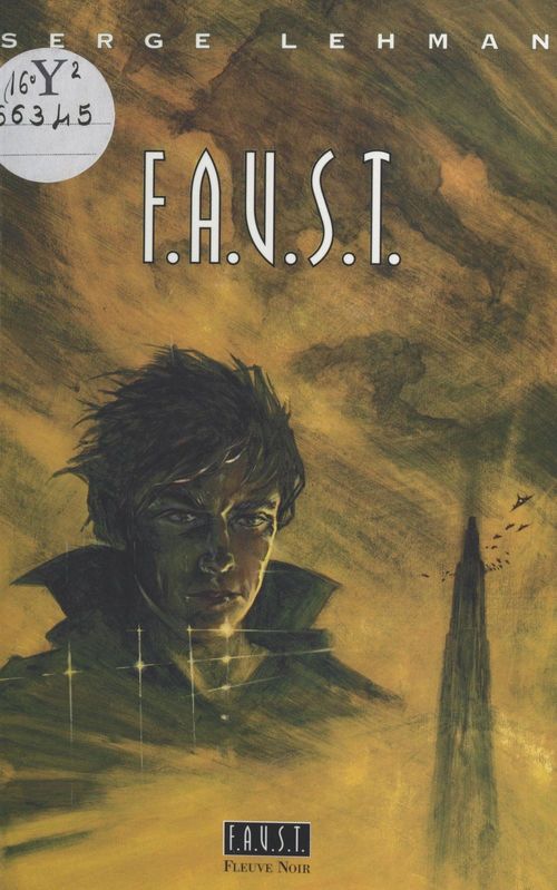 Couverture ebook de F.A.U.S.T. (1), de Serge Lehman