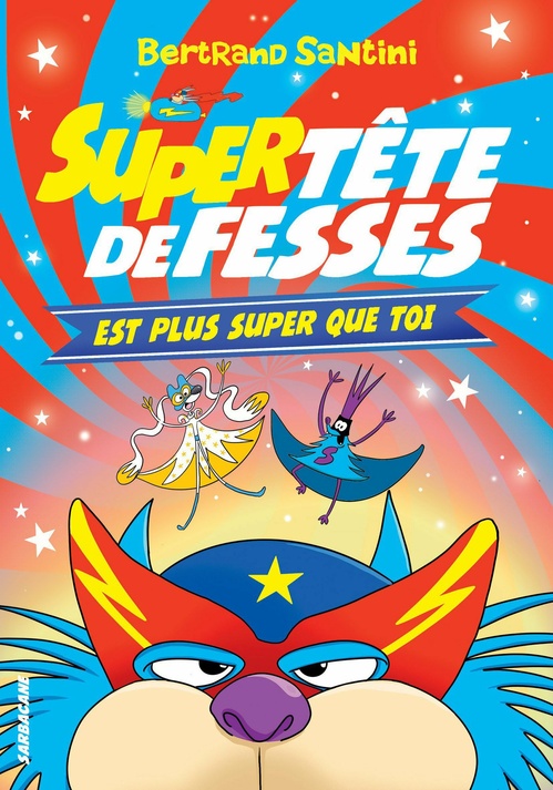 ebook cover of Les Aventures de Tête de Fesses (Tome 4) - Super Tête de Fesses est plus super que toi, by Bertrand Santini