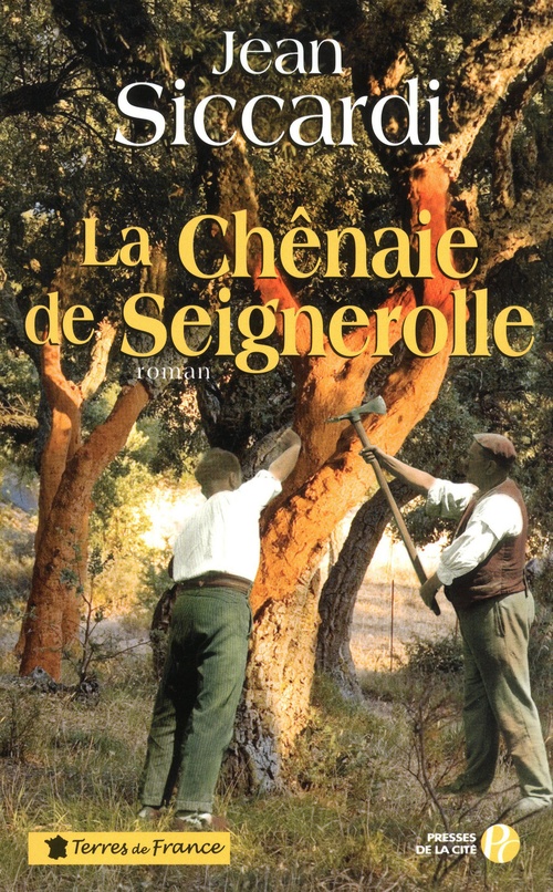 Couverture ebook de LA CHENAIE DE SEIGNEROLLE, de Jean Siccardi
