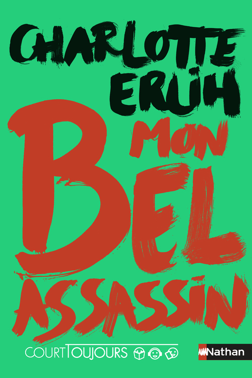 Couverture ebook de Court toujours : Mon bel assassin, de Charlotte Erlih