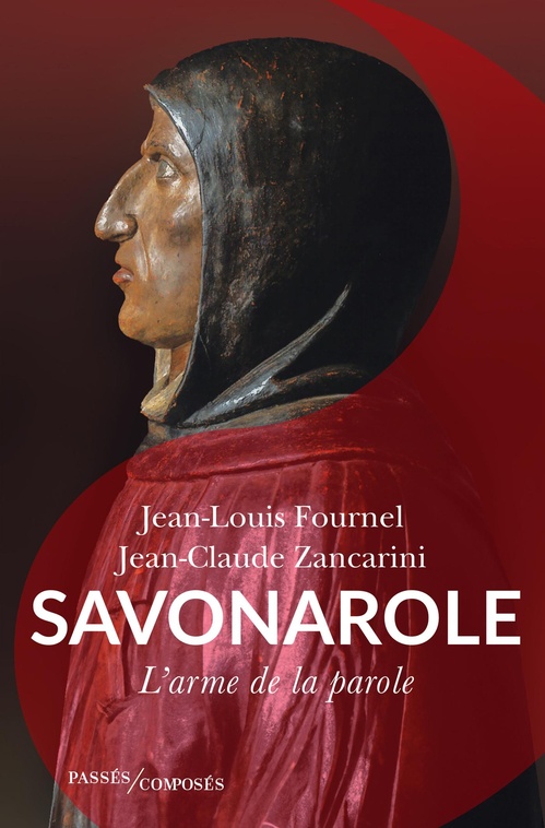 Couverture ebook de Savonarole : L'arme de la parole, de Jean-Claude Zancarini