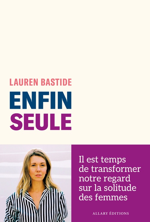 ebook cover of Enfin seule, by Lauren Bastide