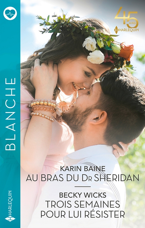 Couverture ebook de Au bras du Dr Sheridan - Trois semaines pour lui résister, de Karin Baine, Becky Wicks