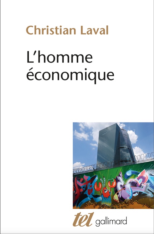 Couverture ebook de L'homme économique. Essai sur les racines du néolibéralisme, de Christian Laval