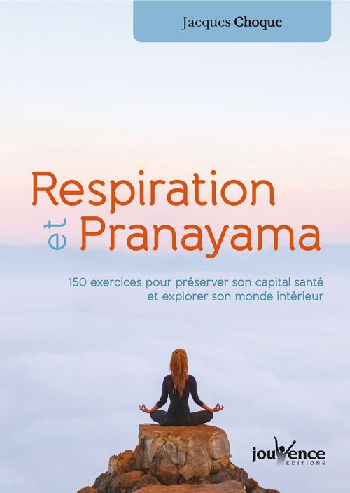 Couverture ebook de Respiration et Pranayama, de Jacques Choque