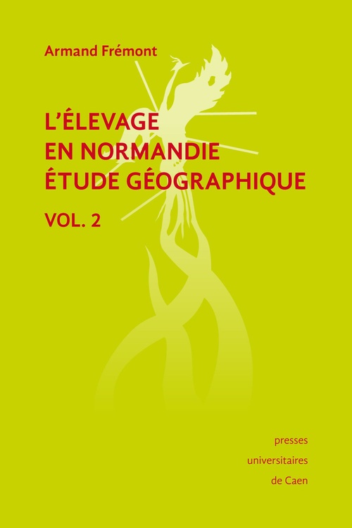 ebook cover of L'élevage en Normandie, étude géographique. Volume II, by Armand Frémont