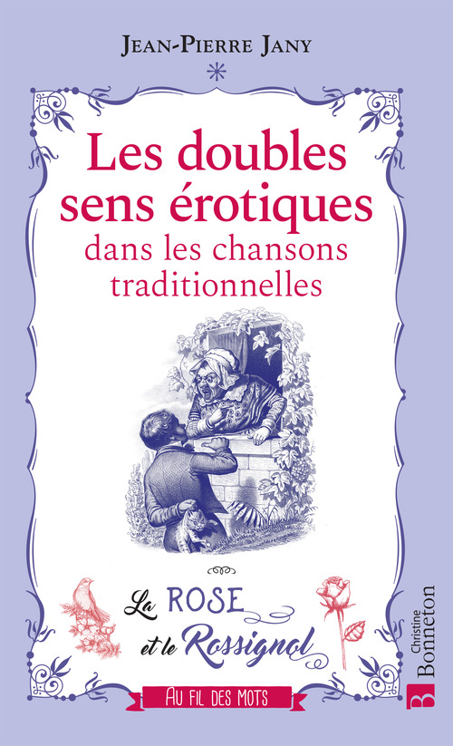 Couverture ebook de Les doubles sens érotiques dans les chansons traditionnelles, de Jean-Pierre Jany