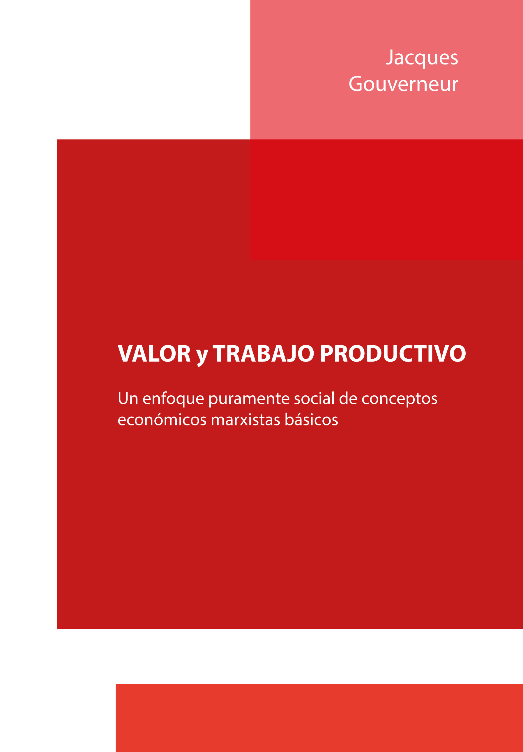 ebook cover of VALOR y TRABAJO PRODUCTIVO, by Jacques Gouverneur