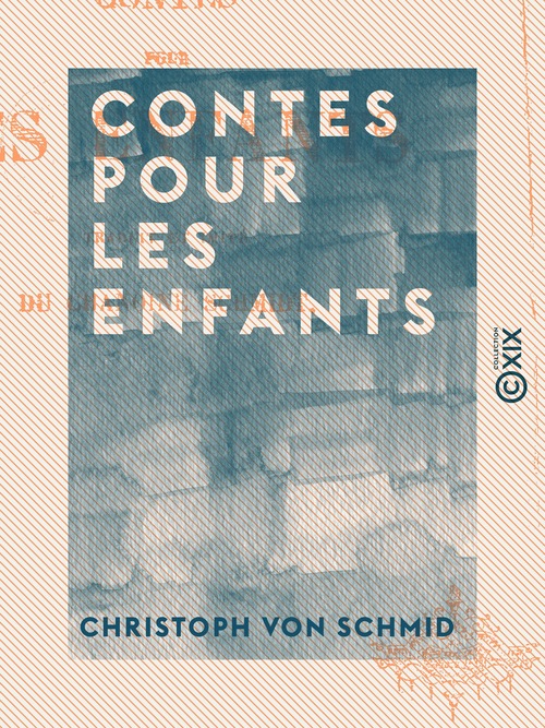 ebook cover of Contes pour les enfants, by Christoph Von Schmid