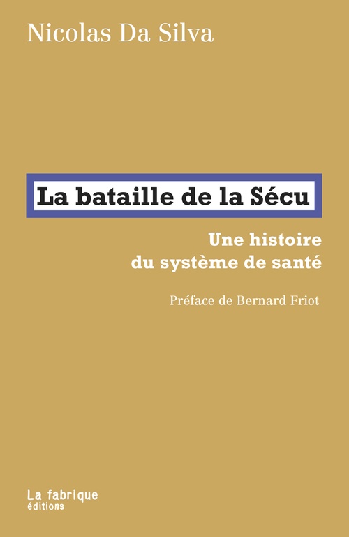 Couverture ebook de La bataille de la Sécu, de Nicolas Da Silva