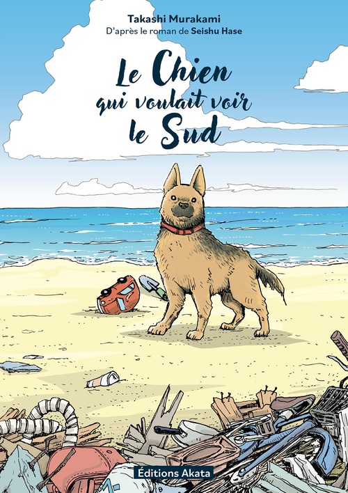ebook cover of Le Chien qui voulait voir le sud, by Seishu Hase, Takashi Murakami