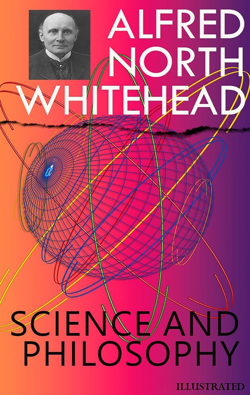 ebook cover of Science and Philosophy. Illustrated, by Alfred North Whitehead