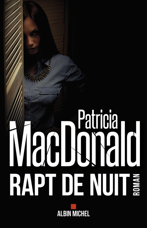 ebook cover of Rapt de nuit, by Patricia Macdonald