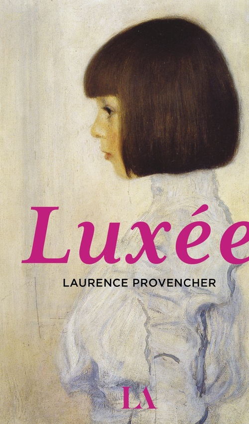 Couverture ebook de Luxée, de Laurence Provencher