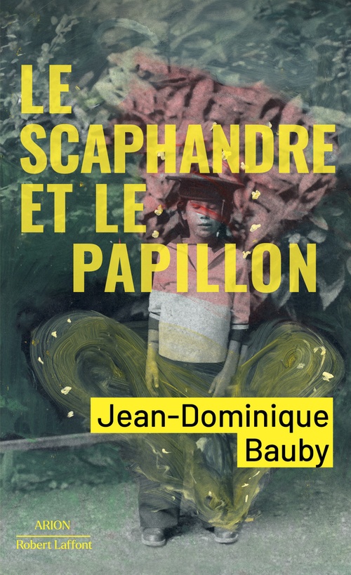 Couverture ebook de Le Scaphandre et le papillon, de Jean-Dominique Bauby