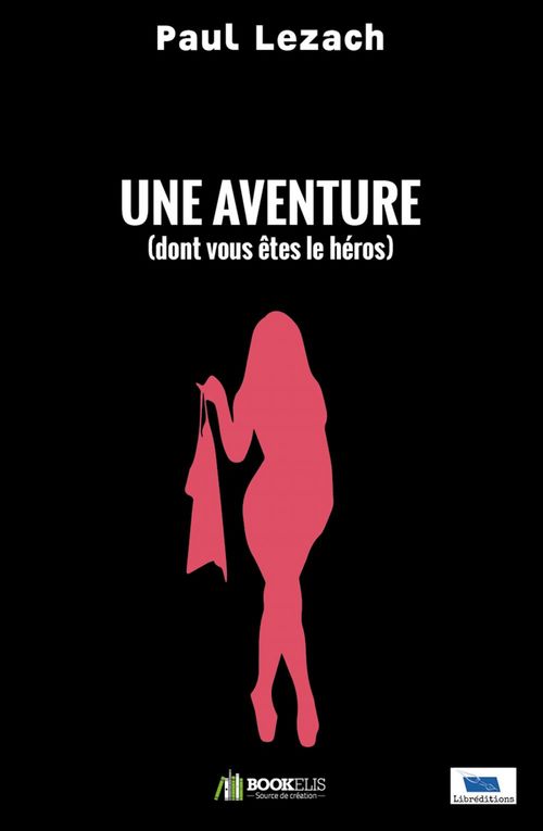 ebook cover of Une aventure dont vous êtes le héros, by Paul Lezach
