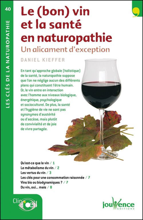 Couverture ebook de Le (bon) vin et la santé en naturopathie, de Daniel Kieffer