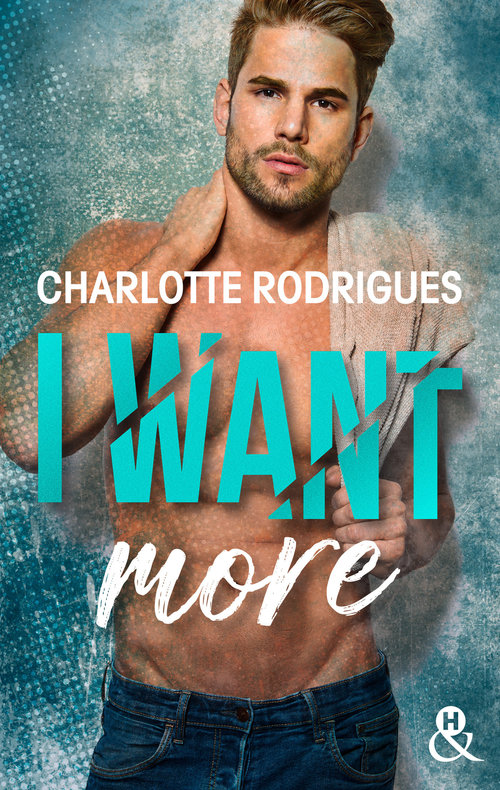 ebook cover of I Want More, by Charlotte Rodrigues