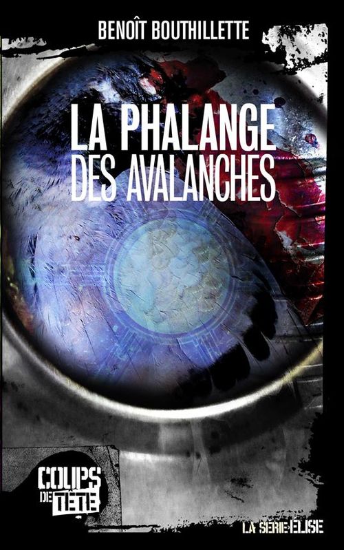 Couverture ebook de La phalange des avalanches, de Benoît Bouthillette