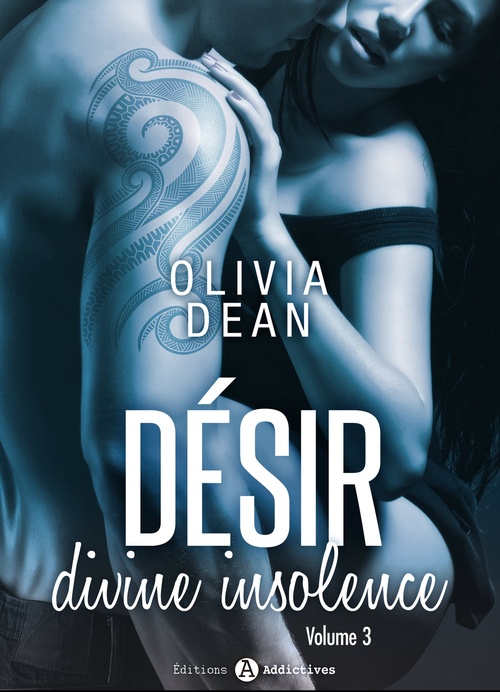Couverture ebook de Désir - Divine insolence 3, de Olivia Dean