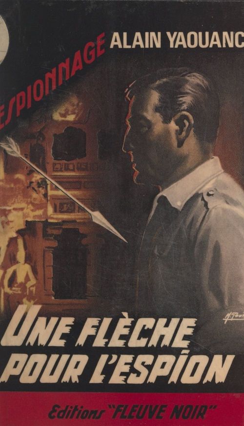 Couverture ebook de Une flèche pour l'espion, de Alain Yaouanc