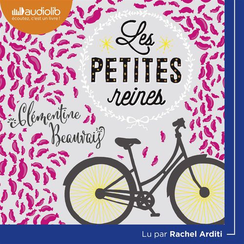 Couverture audiobook de Les Petites Reines, de Clémentine Beauvais