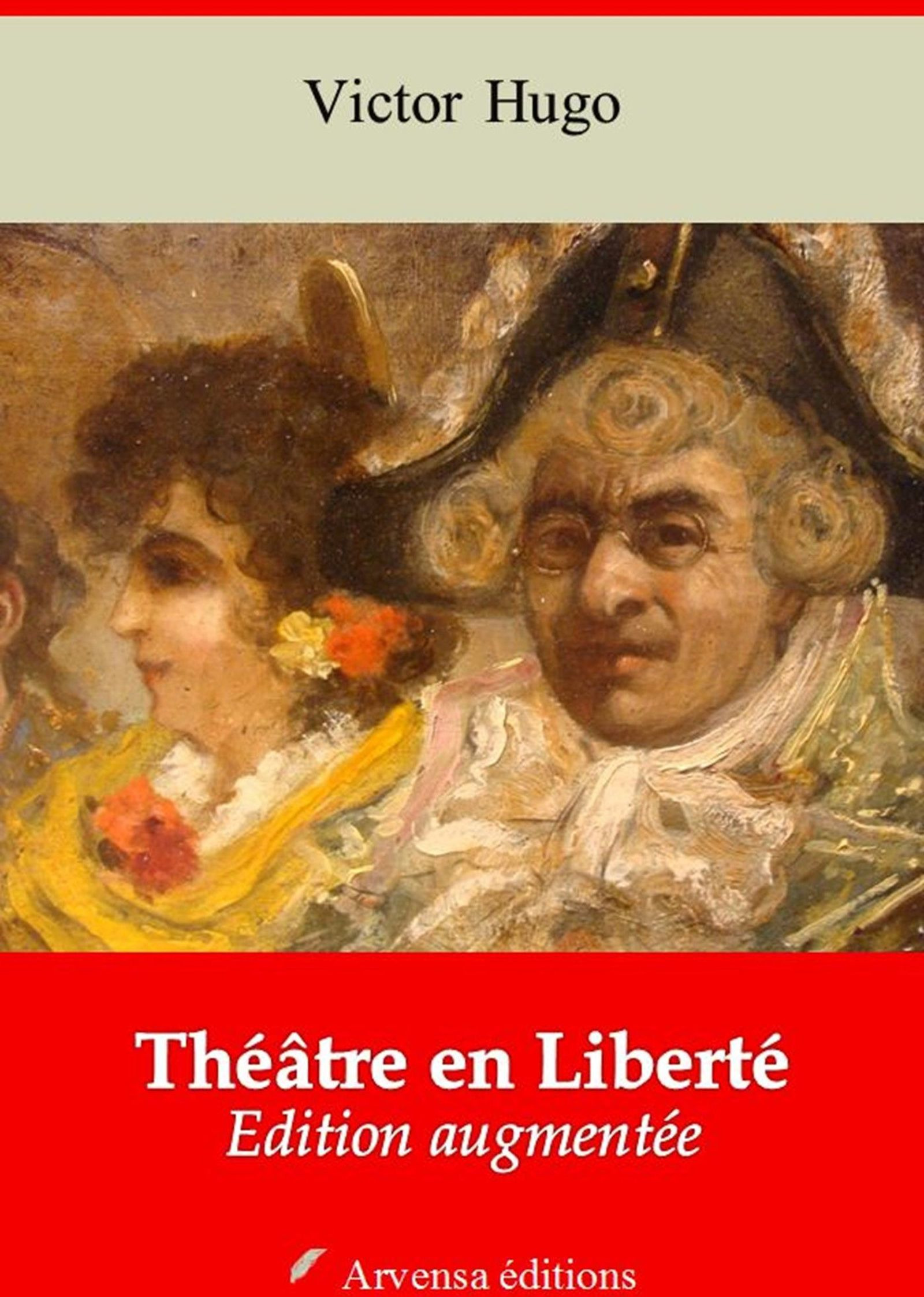Couverture ebook de Théâtre en Liberté - suivi d'annexes, de Victor Hugo