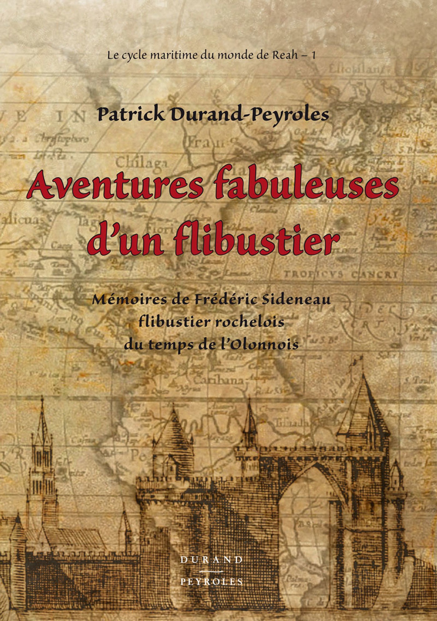 ebook cover of Aventures fabuleuses d'un flibustier, by Patrick Durand-peyroles