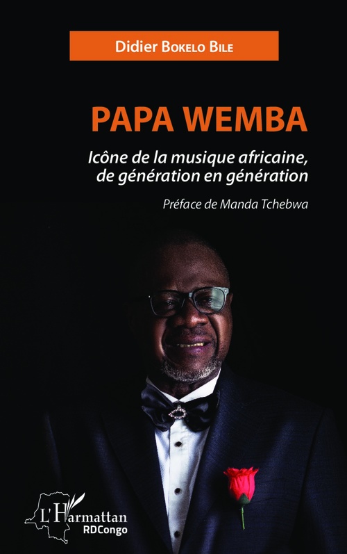 ebook cover of Papa Wemba icône de la musique africaine, de génération en génération, by Bokelo Bile Didier