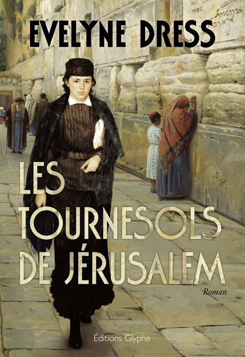 ebook cover of Les Tournesols de Jérusalem, by Dress Evelyne