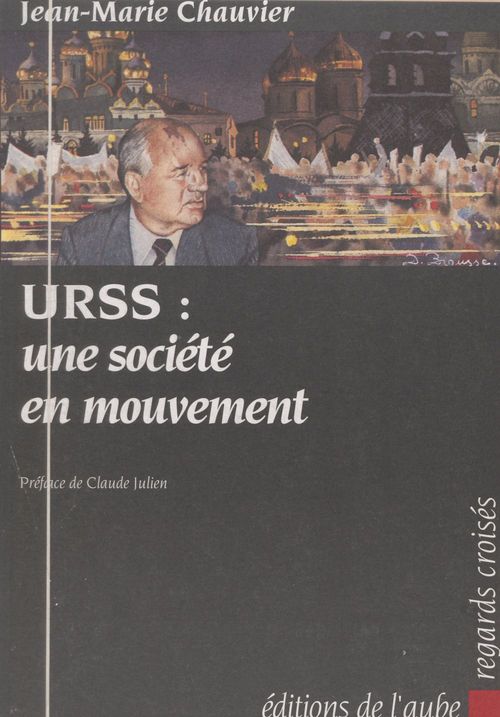 ebook cover of URSS : Une société en mouvement, by Jean-Marie Chauvier