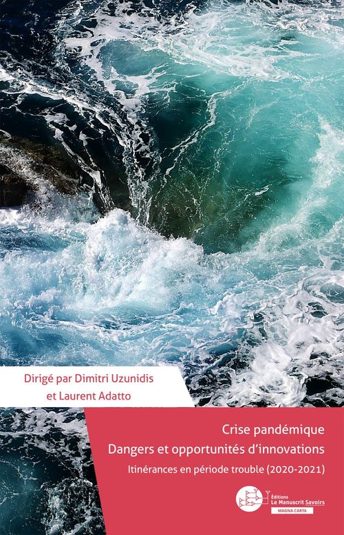 Couverture ebook de Crise pandémique Dangers et opportunités d'innovations, de Dimitri Uzunidis
