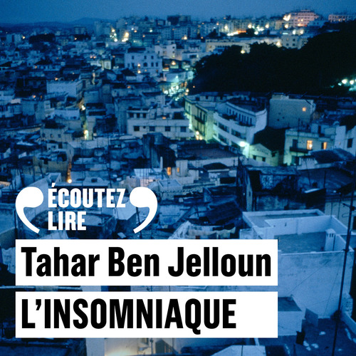 audiobook cover of L'insomniaque, by Tahar Ben Jelloun