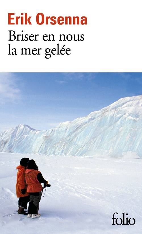 Couverture ebook de Briser en nous la mer gelée, de Erik Orsenna