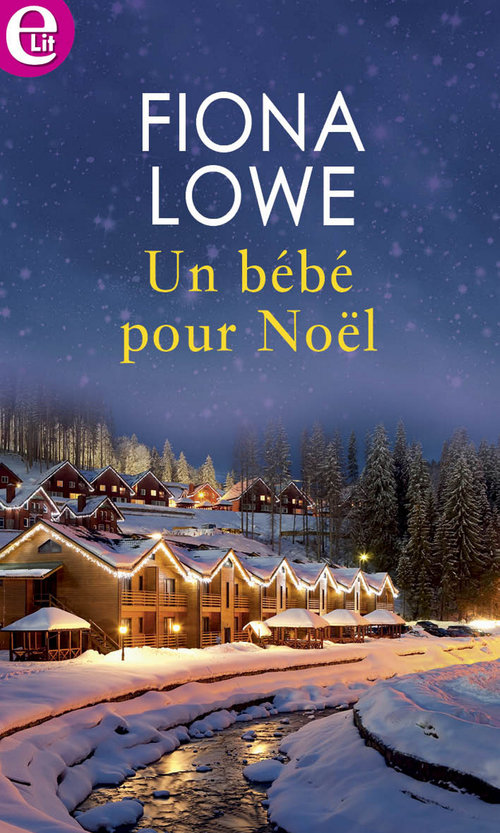 Couverture ebook de Un bébé pour Noël, de Fiona Lowe