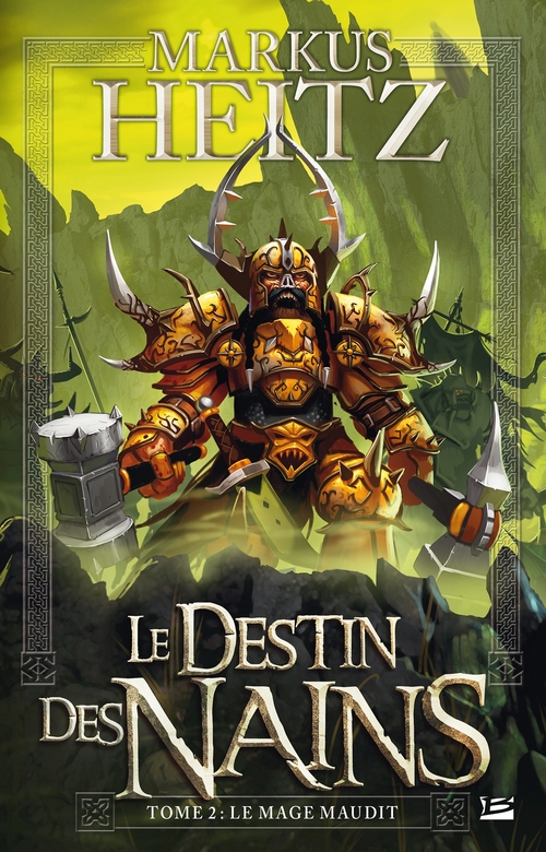 Couverture ebook de Le Destin des Nains, T2 : Le Mage Maudit, de Markus Heitz