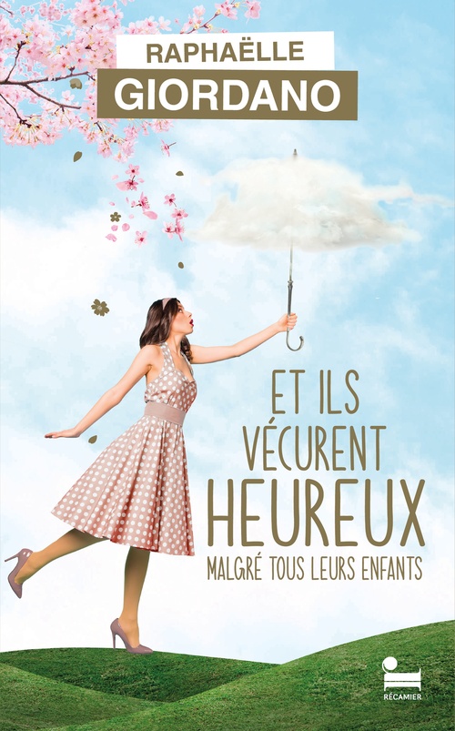 Couverture ebook de Et ils vécurent heureux malgré tous leurs enfants, de Raphaëlle Giordano