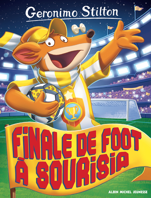 Couverture ebook de Finale de foot à Sourisia, de Geronimo Stilton