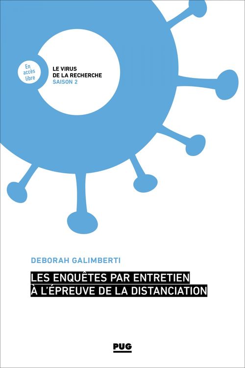 Couverture ebook de Les enquêtes par entretien à l'épreuve de la distanciation, de Deborah Galimberti
