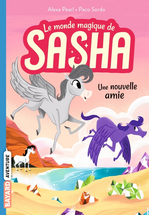 ebook cover of Le monde magique de Sasha, Tome 03, by Alexa Pearl