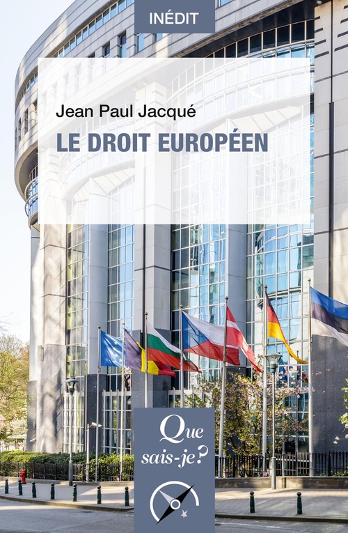 Couverture ebook de Le Droit européen, de Jean Paul Jacqué