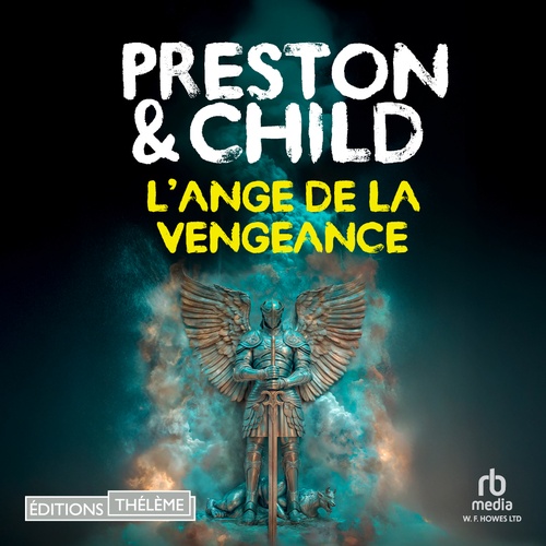audiobook cover of L'ange de la vengeance, by Douglas Preston, Lincoln Child