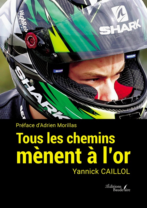 Couverture ebook de Tous les chemins mènent à l'or, de Yannick Caillol