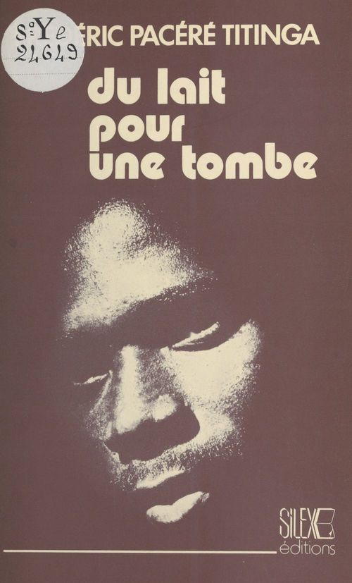 Couverture ebook de Du lait pour une tombe, de Titinga Frederic Pacere