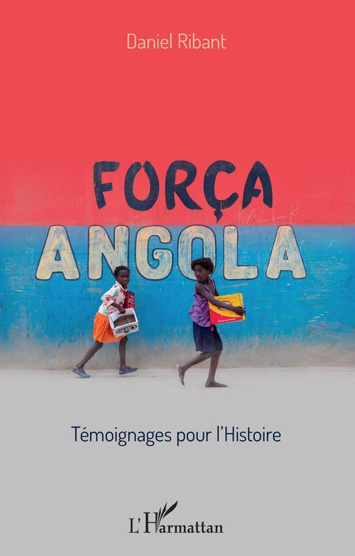 ebook cover of Força Angola, by Daniel Ribant